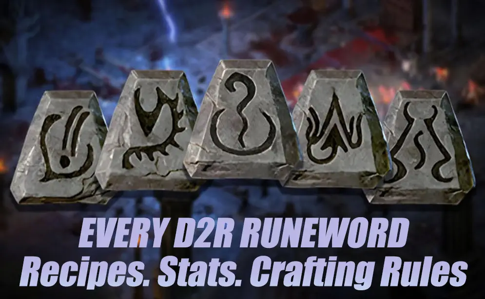 D2R Runewords: Crafting Guide & Full Rune List