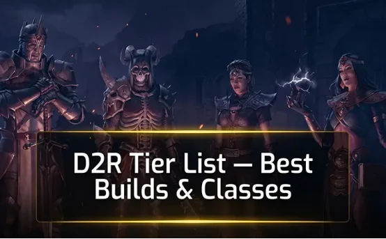 D2R Season 15 Tier List &ndash; Top Classes & Meta Builds After Patch 3.3 Update