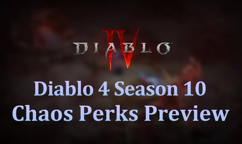 diablo4-season10-chaos-perks