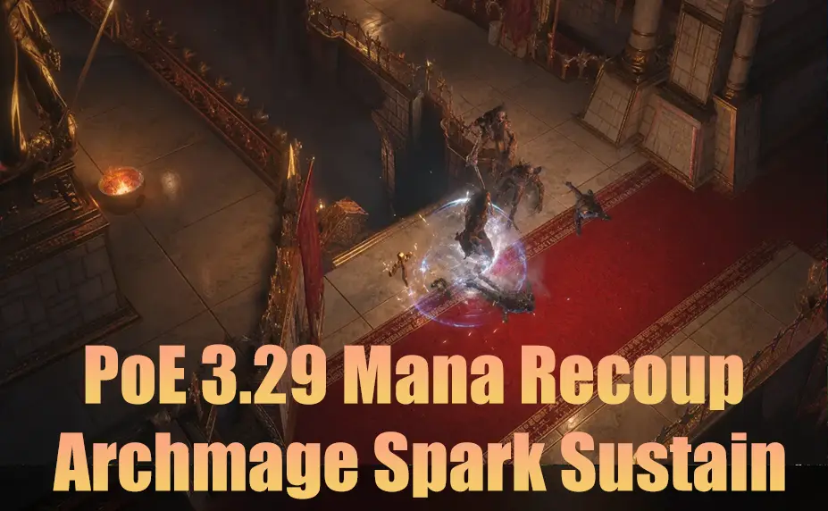 PoE 3.29 Mana Recoup: Archmage Spark Sustain PoE 3.29 Mana Recoup: Archmage Spark Sustain