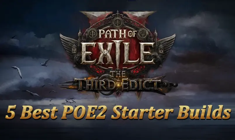 5 Best Path of Exile 2 Starter Builds for Patch 0.3.0
