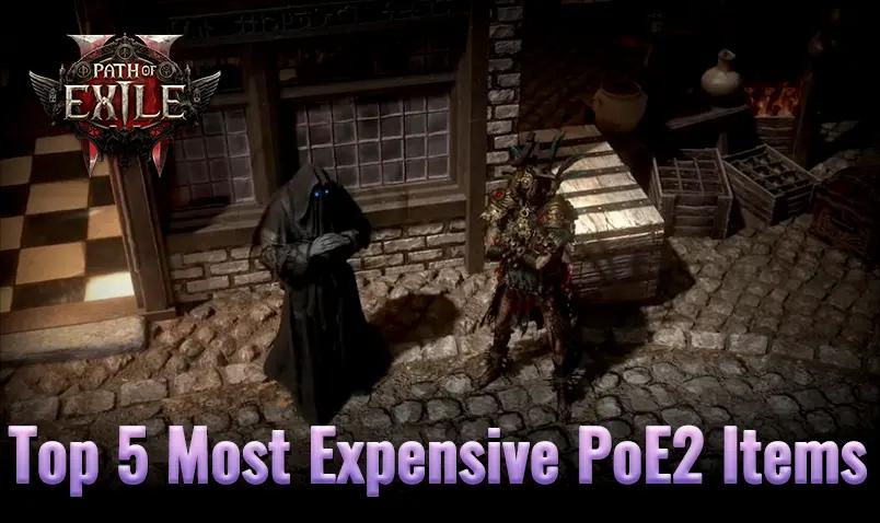 Top 5 Most Expensive Path of Exile 2 Items in Patch 0.3.0