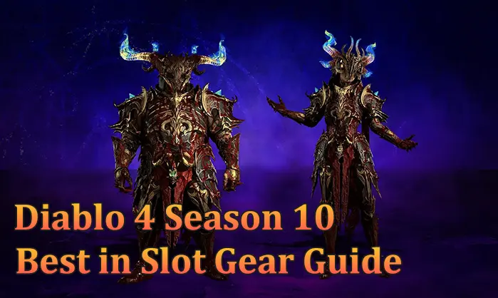 Diablo 4 Season 10 Best in Slot Gear Guide: Conquer The Pit