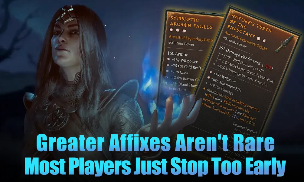 Diablo 4 Season 11 Greater Affixes Guide: GA Tempering, Scrolls & Mistakes to Avoid