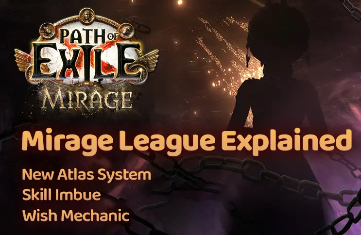 Path of Exile Mirage League Guide: Atlas overhaul & Skill Imbue Explained